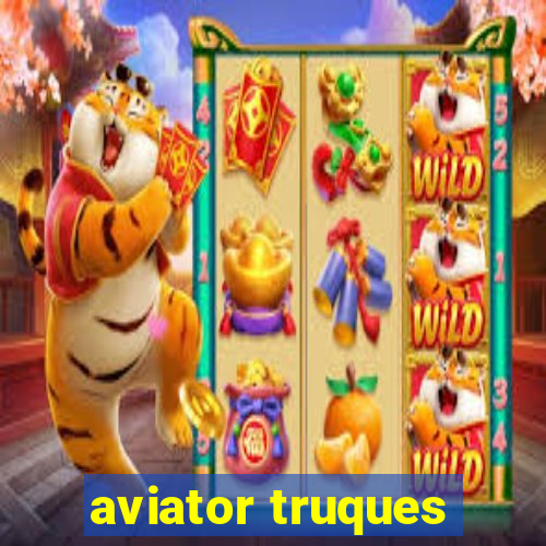 aviator truques