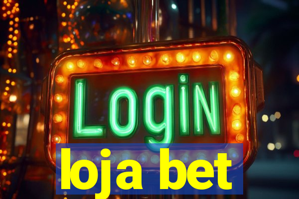 loja bet