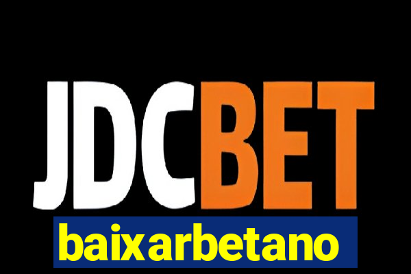 baixarbetano