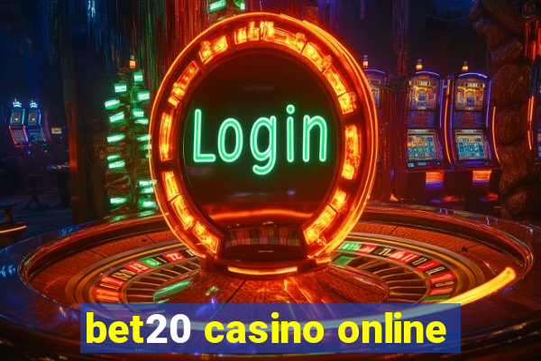 bet20 casino online