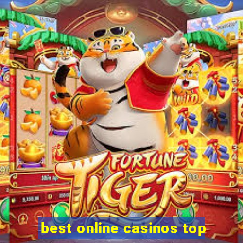 best online casinos top