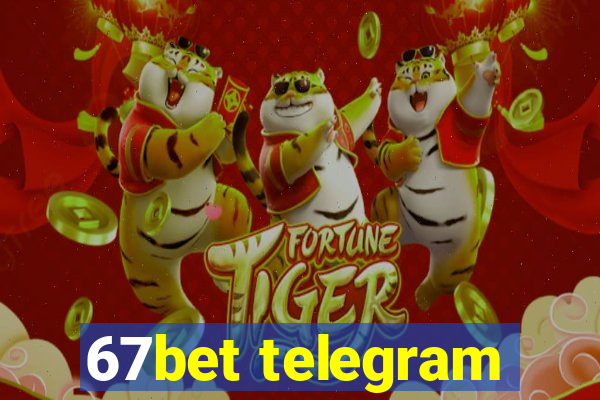 67bet telegram