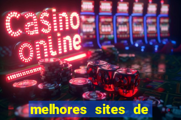 melhores sites de apostas de jogos