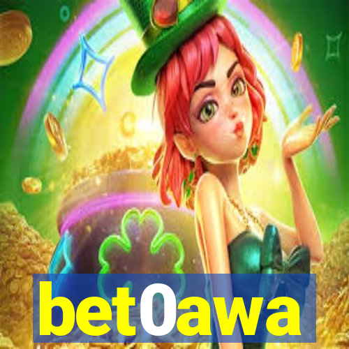 bet0awa