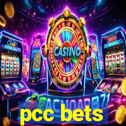 pcc bets