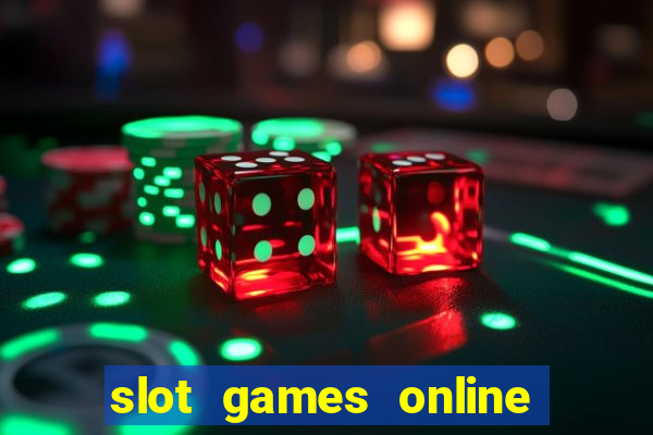 slot games online free no download