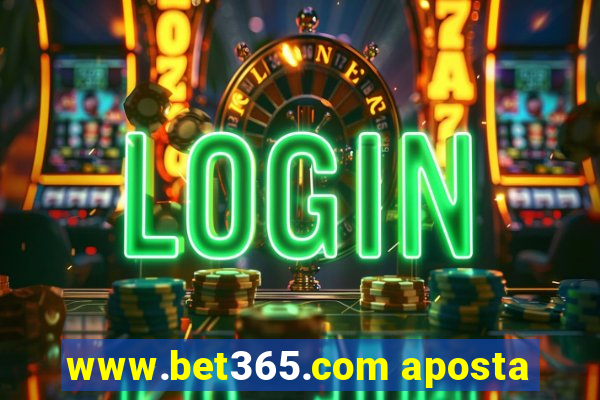 www.bet365.com aposta