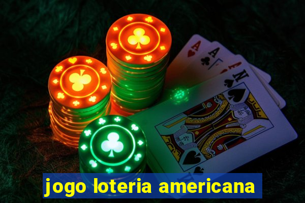 jogo loteria americana