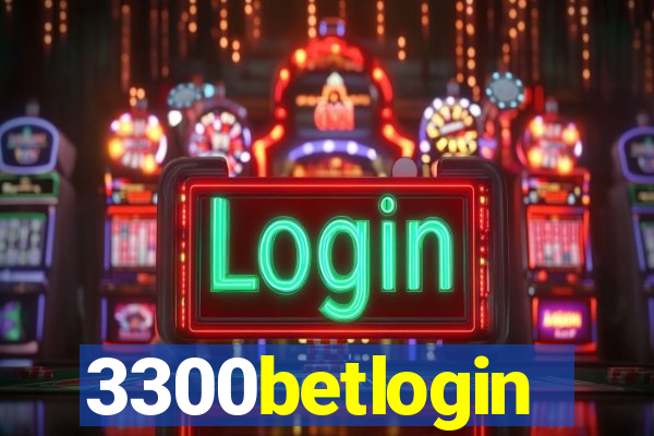 3300betlogin