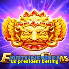 us president betting