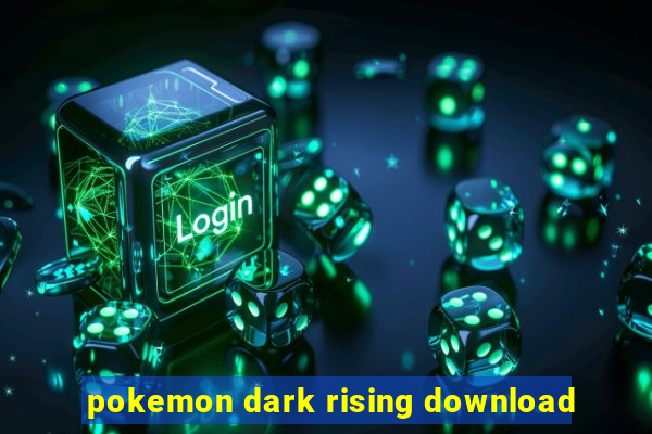 pokemon dark rising download