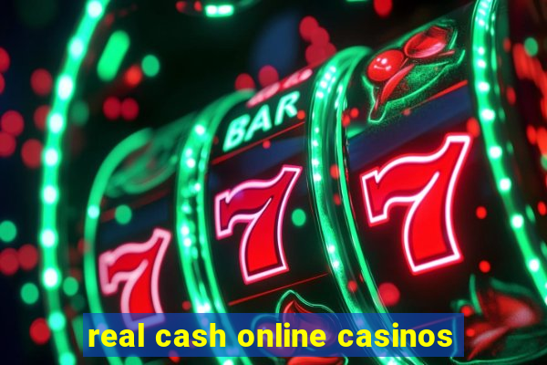 real cash online casinos