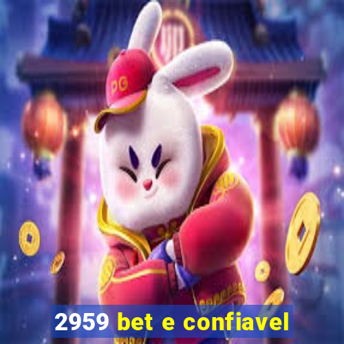 2959 bet e confiavel