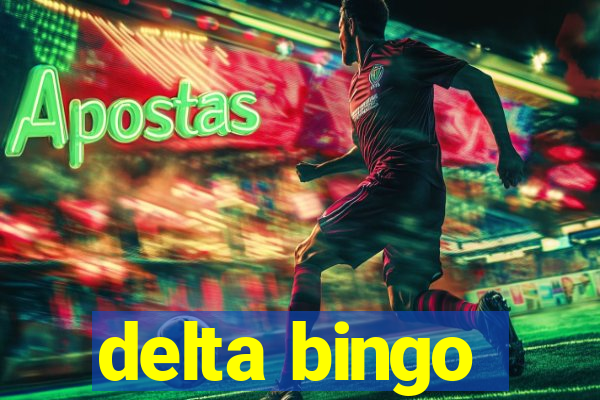 delta bingo