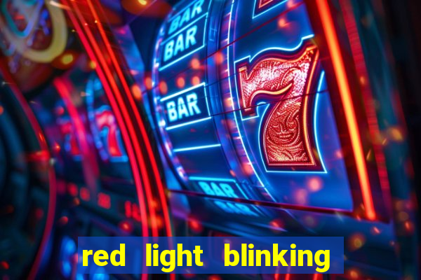 red light blinking igt s slot machine