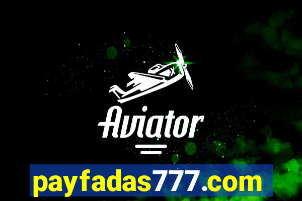 payfadas777.com