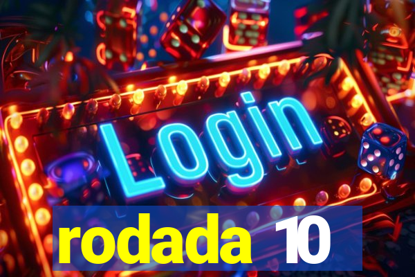 rodada 10