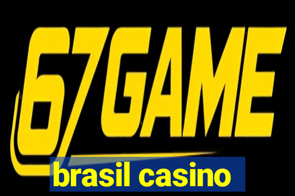 brasil casino