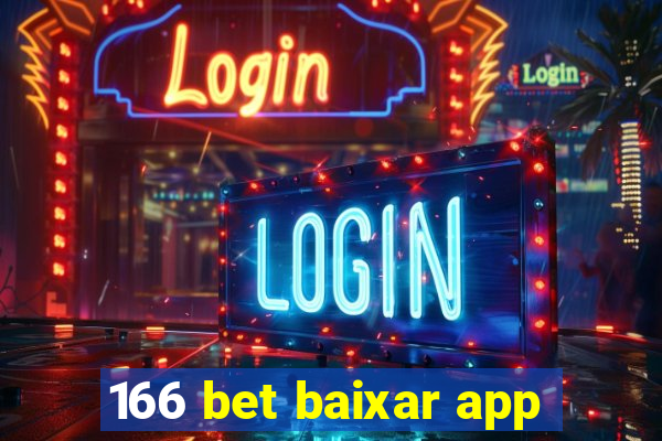 166 bet baixar app