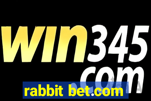 rabbit bet.com