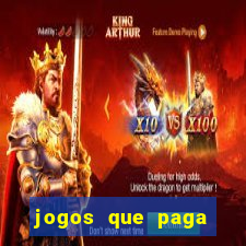 jogos que paga dinheiro de verdade