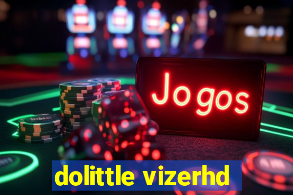 dolittle vizerhd