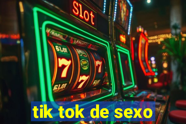 tik tok de sexo