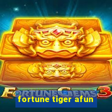 fortune tiger afun