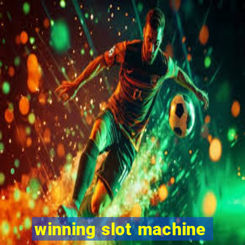 winning slot machine