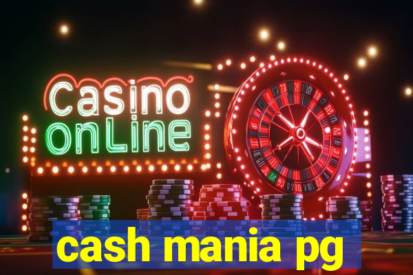 cash mania pg