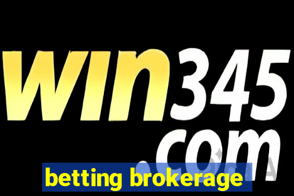 betting brokerage