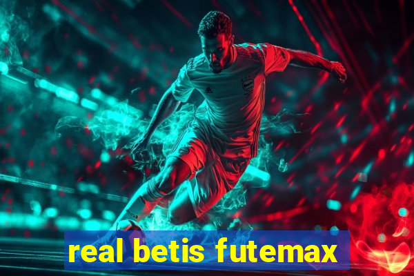 real betis futemax