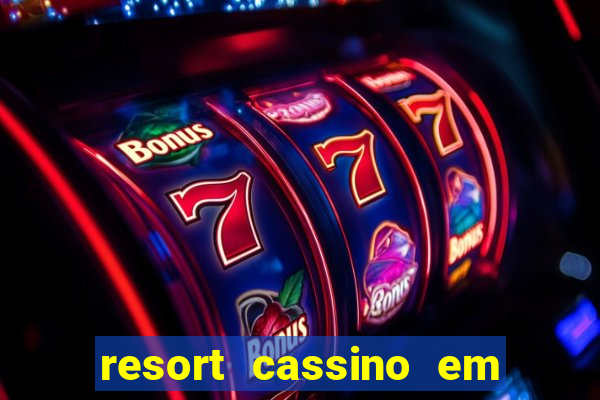 resort cassino em minas gerais