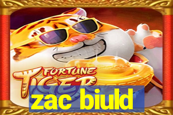 zac biuld