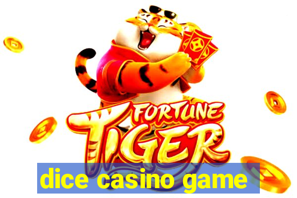 dice casino game