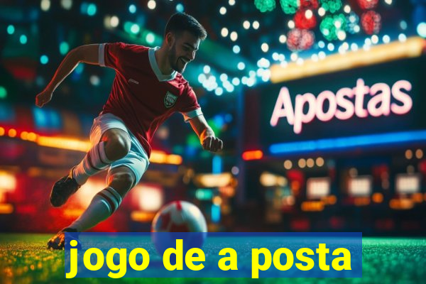 jogo de a posta