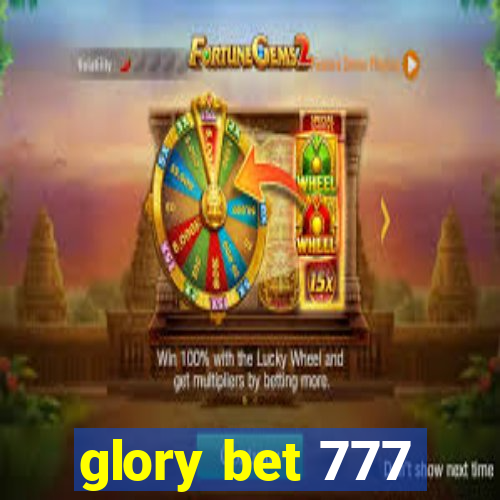 glory bet 777