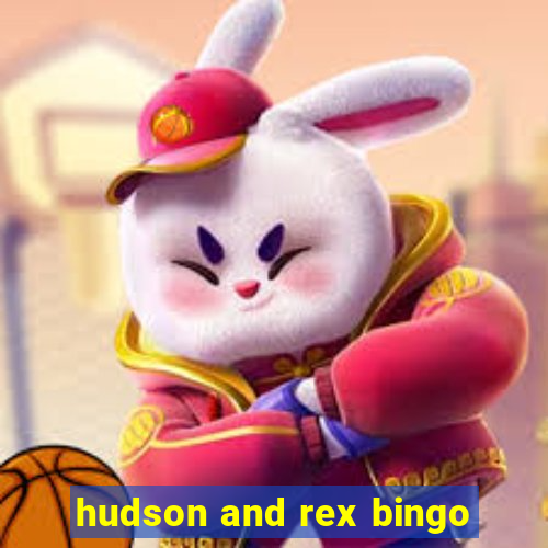 hudson and rex bingo