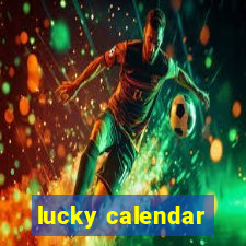 lucky calendar