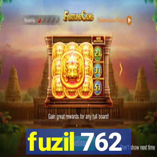 fuzil 762