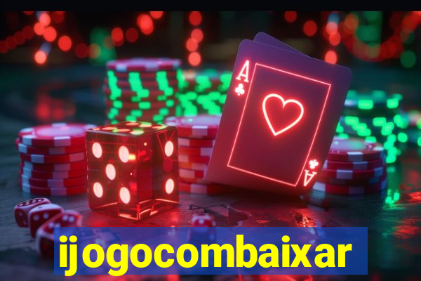 ijogocombaixar