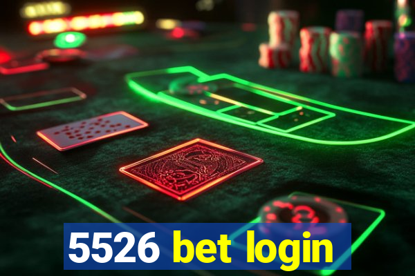 5526 bet login