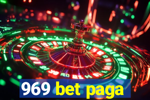 969 bet paga