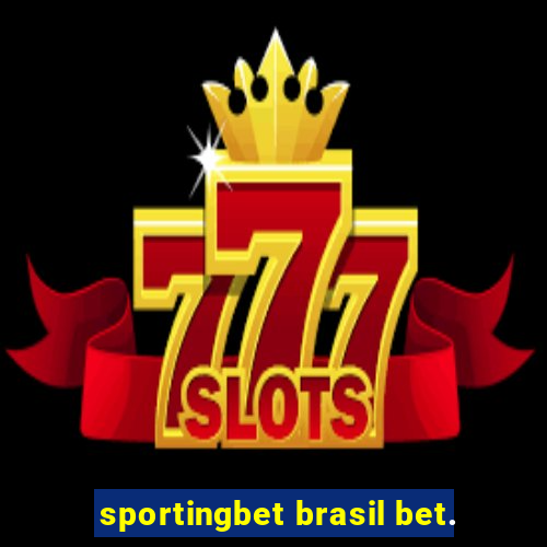 sportingbet brasil bet.