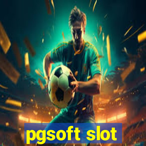 pgsoft slot