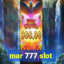 mar 777 slot