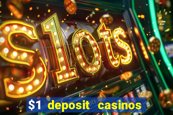 $1 deposit casinos nz players