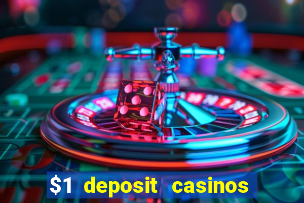 $1 deposit casinos nz players