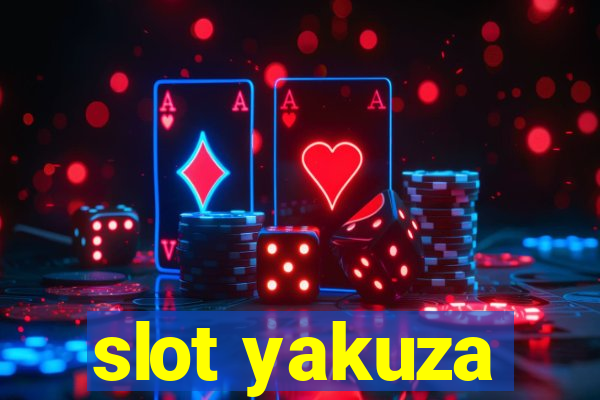 slot yakuza