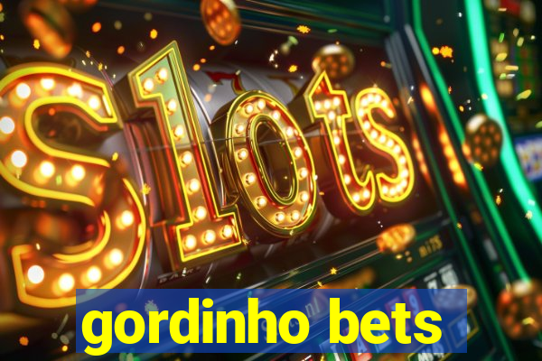 gordinho bets